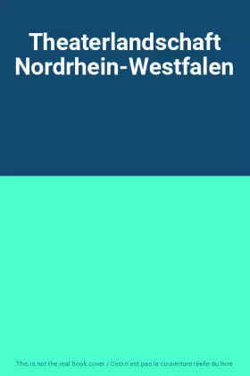 Couverture du produit · Theaterlandschaft Nordrhein-Westfalen