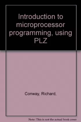 Couverture du produit · Introduction to microprocessor programming using PLZ