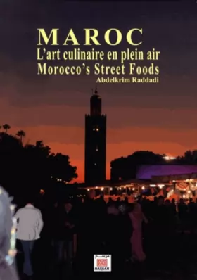 Couverture du produit · Maroc : L'art culinaire en plein air / Morocco's Street foods