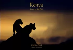 Couverture du produit · Kenya, rêve et réalité