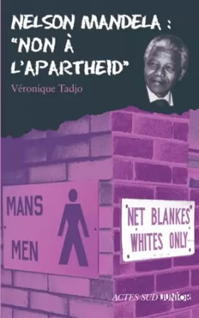 Couverture du produit · Nelson Mandela : "Non à l'Apartheid"