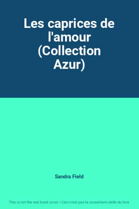 Couverture du produit · Les caprices de l'amour (Collection Azur)