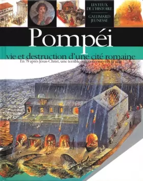 Couverture du produit · Pompéi: Vie et destruction d'une cité romaine