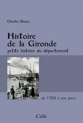 Couverture du produit · Histoire De La Gironde