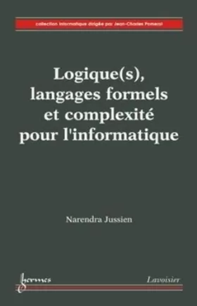 Couverture du produit · Logique(s), langages formels et complexité pour l'informatique