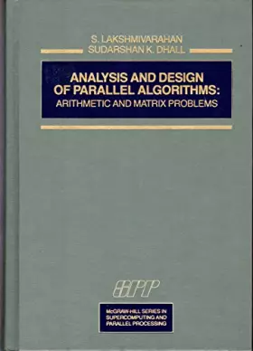 Couverture du produit · Analysis and Design of Parallel Algorithms: Arithmetic and Matrix Problems