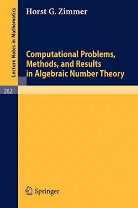 Couverture du produit · Computational Problems, Methods, and Results in Algebraic Number Theory
