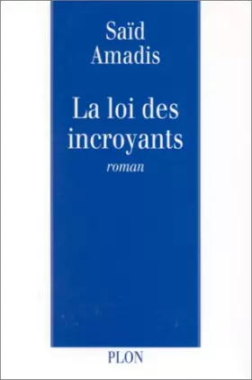 Couverture du produit · La loi des incroyants