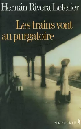 Couverture du produit · Les trains vont au purgatoire