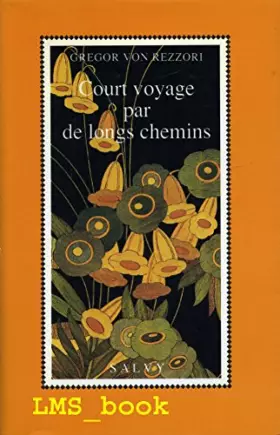 Couverture du produit · Court voyage par de longs chemins