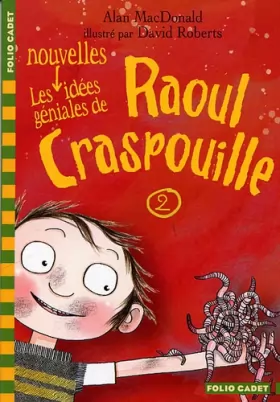 Couverture du produit · Raoul Craspouille, 2 : Les nouvelles idées géniales de Raoul Craspouille: Raoul Craspouille (2)
