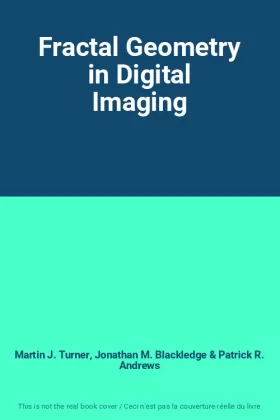 Couverture du produit · Fractal Geometry in Digital Imaging