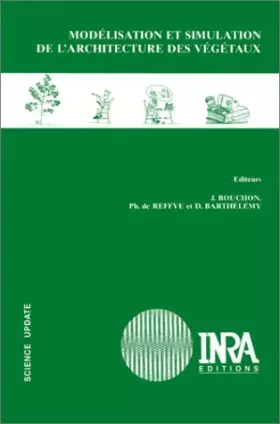 Couverture du produit · Modélisation et simulation de l'architecture des végétaux