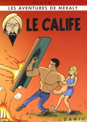 Couverture du produit · Les aventures de Mékaly, Tome 3 : Le Calife