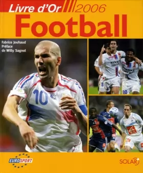 Couverture du produit · Football : Livre d'or 2006