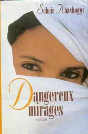 Couverture du produit · Dangereux Mirages - Traduit De l' Américain