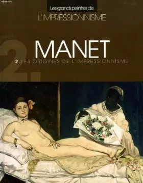Couverture du produit · MANET, LES ORIGINES DE L'IMPRESSIONNISME