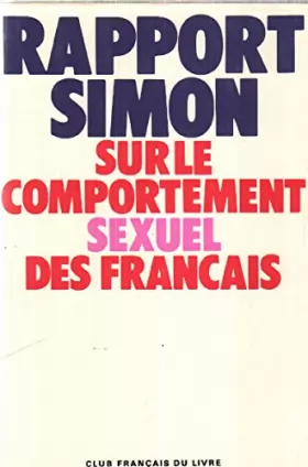 Couverture du produit · Rapport simon sur le comportement sexuel des français