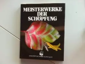 Couverture du produit · Meisterwerke der Schöpfung.