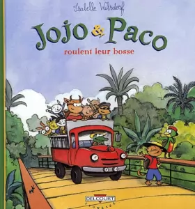 Couverture du produit · Jojo et Paco roulent leur bosse