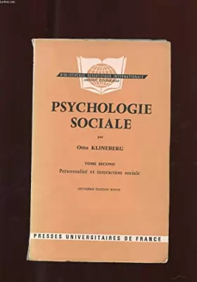 Couverture du produit · PSYCHOLOGIE SOCIALE. TOME 2. PERSONNALITE ET INTERACTION SOCIALE