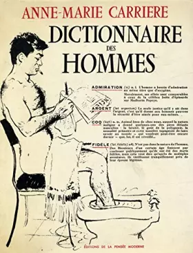 Couverture du produit · Dictionnaire des hommes / Carriere, Anne Marie / Réf23780