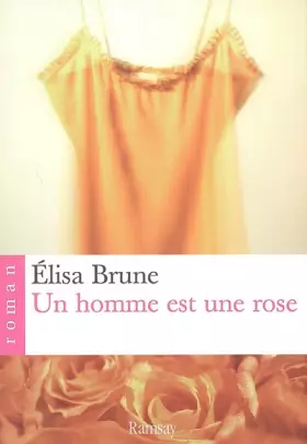 Couverture du produit · Un homme est une rose