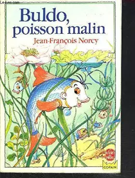 Couverture du produit · BULDO, POISSON MALIN