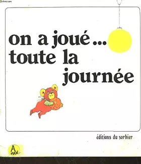 Couverture du produit · On a joue toute la journee