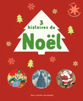 Couverture du produit · 3 histoires pour Noël - Le Trésor de l'Heure des histoires - De 3 à 7 ans