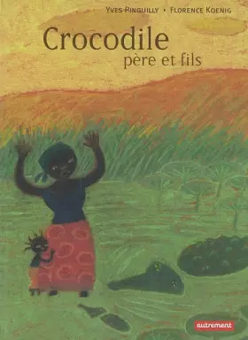 Couverture du produit · Crocodile père et fils