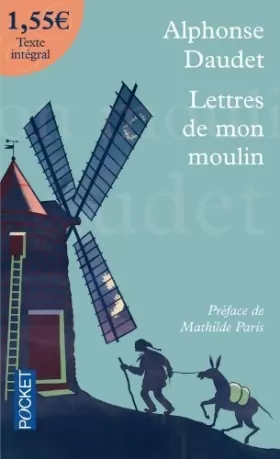 Couverture du produit · Lettres De Mon Moulin by Daudet, Alphonse (2005) Mass Market Paperback
