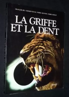 Couverture du produit · La Griffe et la dent