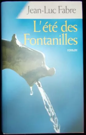 Couverture du produit · L'été des Fontanilles