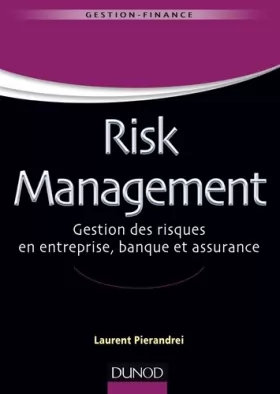 Couverture du produit · Risk Management - Gestion des risques en entreprise, banque et assurance: Gestion des risques en entreprise, banque et assuranc