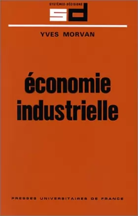 Couverture du produit · Economie industrielle, 1ère édition