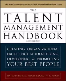 Couverture du produit · The Talent Management Handbook: Creating a Sustainable Competitive Advantage by Selecting, Developing, and Promoting the Best P