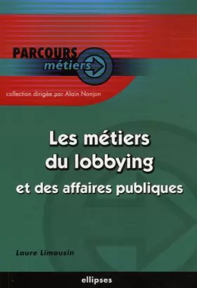 Couverture du produit · Les métiers du lobbying et des affaires publiques