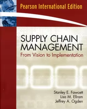 Couverture du produit · Supply Chain Management: From Vision to Implementation: International Edition