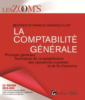 Couverture du produit · La comptabilité générale : Principes généraux, Techniques de comptabilisation des opérations courantes et de fin d'exercice