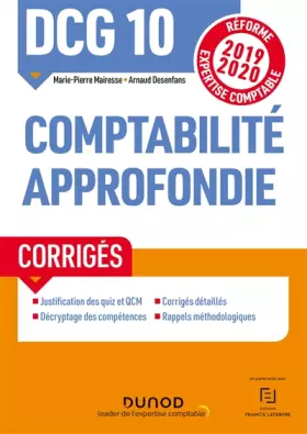 Couverture du produit · DCG 10 Comptabilité approfondie - Corrigés - Réforme 2019-2020: Réforme Expertise comptable 2019-2020