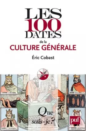 Couverture du produit · Les 100 dates de la culture générale