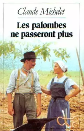 Couverture du produit · Les palombes ne passeront plus