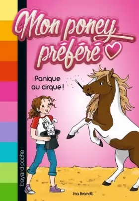 Couverture du produit · Mon poney préféré, Tome 03: Panique au cirque !