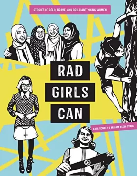 Couverture du produit · Rad Girls Can: Stories of Bold, Brave, and Brilliant Young Women