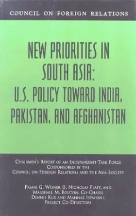 Couverture du produit · New Priorities in South Asia: U.S. Policy Toward India, Pakistan and Afghanistan
