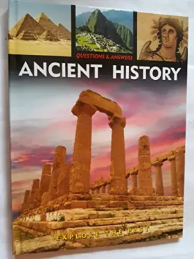 Couverture du produit · Questions & Answers: Ancient History: Learn About the Past