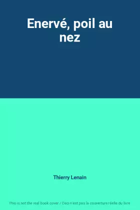 Couverture du produit · Enervé, poil au nez