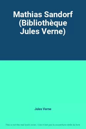 Couverture du produit · Mathias Sandorf (Bibliothèque Jules Verne)