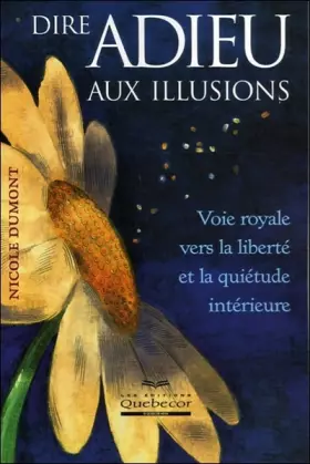 Couverture du produit · Dire adieu aux illusions